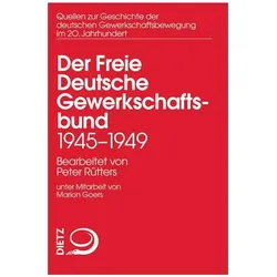 Der Freie Deutsche Gewerkschaftsbund 1945-1950, Fachbücher von Peter Rütters