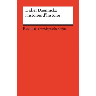 Histoires d'histoire; Taschenbuch von Didier Daeninckx, Reclam, Philipp