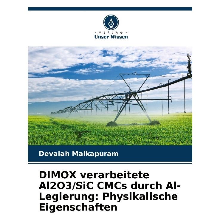 Bod DIMOX verarbeitete Al2O3/SiC CMCs durch Al-Legierung: Physikalische Eigenschafte (Deutsch, Softcover, Devaiah Malkapuram) (57185320)