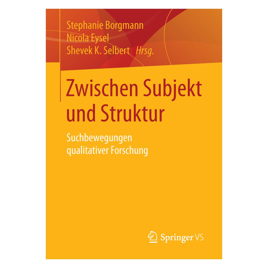 Gabler Zwischen Subjekt und Struktur (Deutsch, Softcover, Shevek K. Selbert) (7265525)