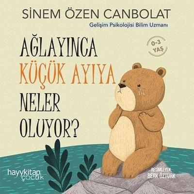 Aglayinca Kücük Ayiya Neler Oluyor, Taschenbuch von Sinem Özen Canbolat, Hayy Kitap