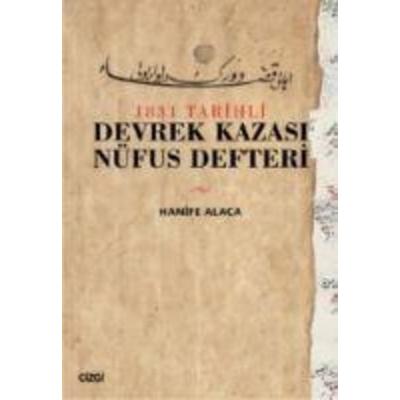 1831 Tarihli Devrek Kazasi Nüfus Defteri, Taschenbuch von Hanife Alaca, Cizgi Kitabevi