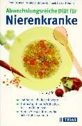Reinhold Kluthe - Abwechslungsreiche Diät für Nierenkranke - Preis vom 16.10.2026 11:41:07 h
