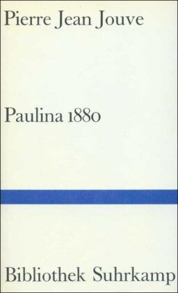 Pierre Jean Jouve - Paulina 1880. - Preis vom 18.10.2026 19:22:15 h