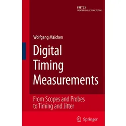 Digital Timing Measurements, Fachbücher von Wolfgang Maichen
