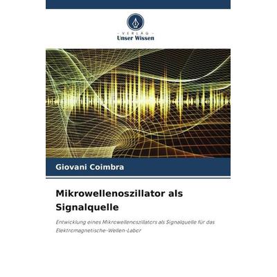 Mikrowellenoszillator als Signalquelle -
