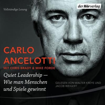 Quiet Leadership – Wie man Menschen und Spiele gewinnt - Carlo Ancelotti, Audio, 9783844524659