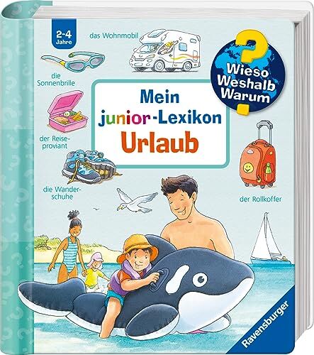 Peter Niëlander - Wieso? Weshalb? Warum? Mein junior-Lexikon: Urlaub (Wieso? Weshalb? Warum? junior) - Preis vom 15.10.2026 23:06:25 h