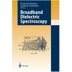 Broadband Dielectric Spectroscopy, Fachbücher von Friedrich Kremer, Andreas Schönhals