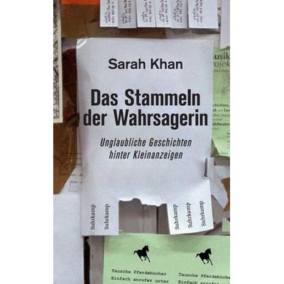 Das Stammeln der Wahrsagerin, Taschenbuch von Sarah Khan, Suhrkamp, 978-3-518-46731-2