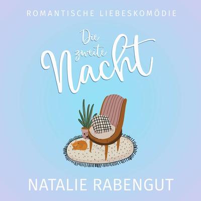 Die zweite Nacht - Natalie Rabengut, Audio, 4066338972774