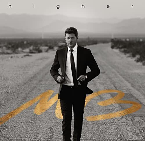 Michael Bublé - Higher - Preis vom 19.10.2026 19:33:35 h