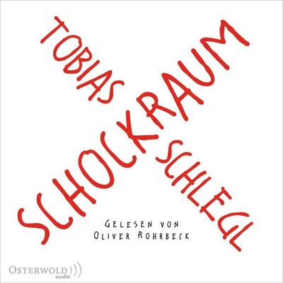 Schockraum - Tobias Schlegl, Audio, 9783844925265