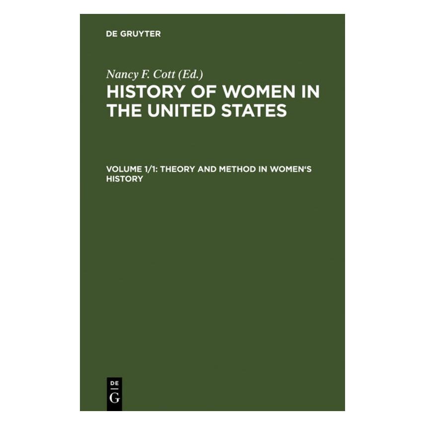 De Gruyter Theory and Method in Womens History (Englisch, Hardcover, Nancy Cott, Nancy F. Cott) (67833689)