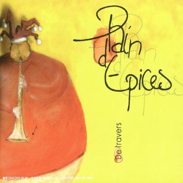 Pain d'Epices - De Travers - Preis vom 09.10.2026 07:28:09 h