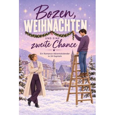 Bozen, Weihnachten und eine zweite Chance