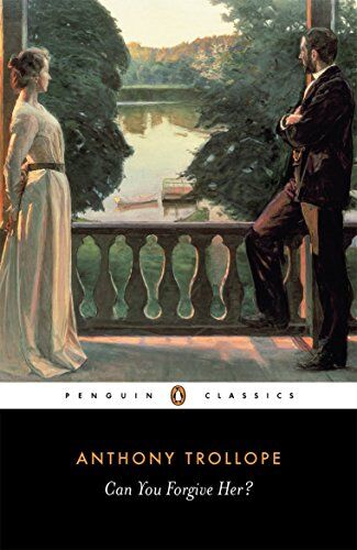 Anthony Trollope - Can You Forgive Her? (Penguin English Library) - Preis vom 04.10.2026 03:51:26 h