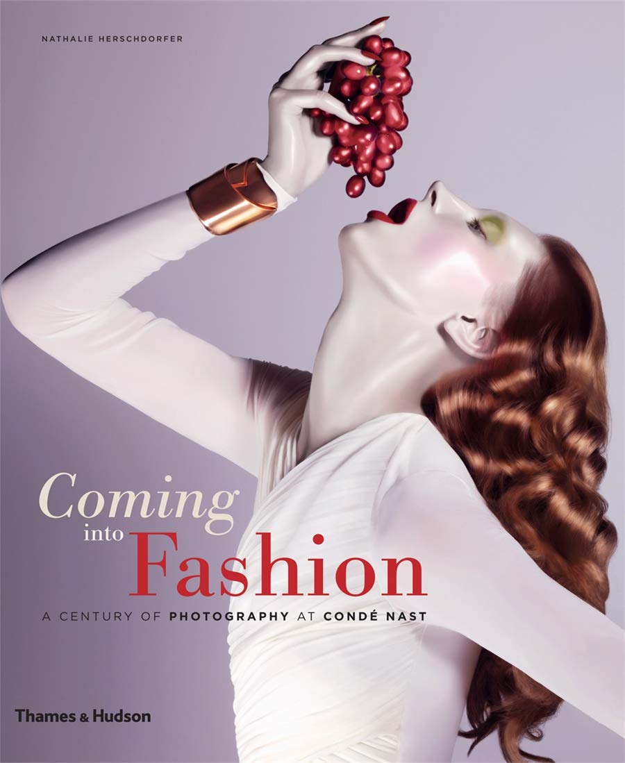 Coming into Fashion: A Century of Photography at Condé Nast By Nathalie Herschdorfer - Non Fiction - Hardback Thames & Hudson Ltd