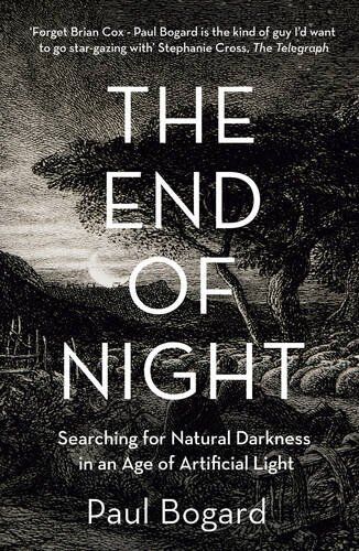 Paul Bogard - End of Night - Preis vom 12.10.2026 11:37:12 h