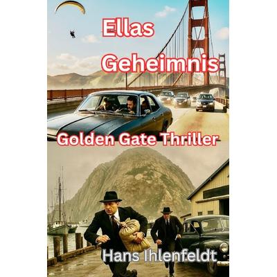 MORD / Ellas Geheimnis, Taschenbuch von Hans Ihlenfeldt, Epubli, 978-3-8197-3066-5
