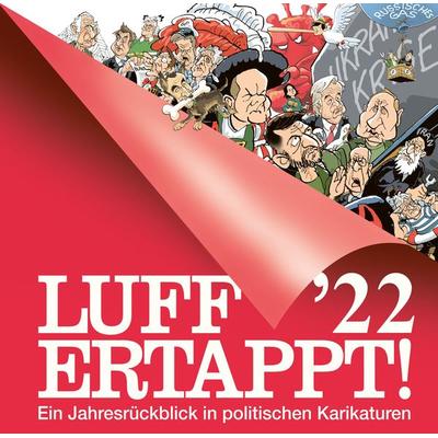 Luff '22 - Ertappt!, Gebundene Ausgabe von Rolf Henn, Gmeiner-Verlag, 978-3-8392-0279-1
