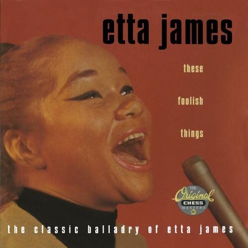 Etta James - These Foolish Things - Preis vom 09.10.2026 07:28:09 h