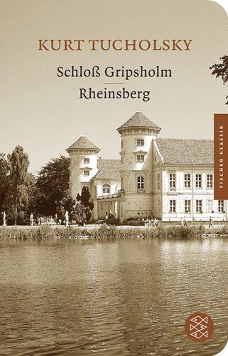 Kurt Tucholsky - Schloß Gripsholm / Rheinsberg: Romane - Preis vom 10.10.2026 11:48:34 h