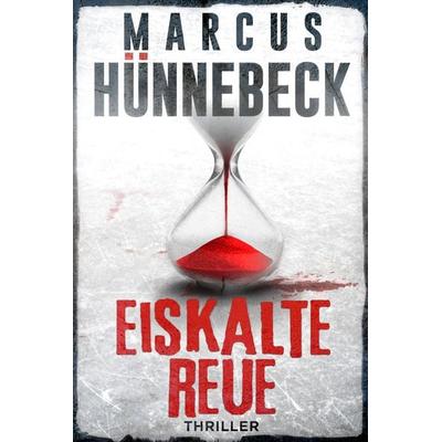 Eiskalte Reue, Taschenbuch von Marcus Hünnebeck, Belle Époque, 978-3-96357-148-0