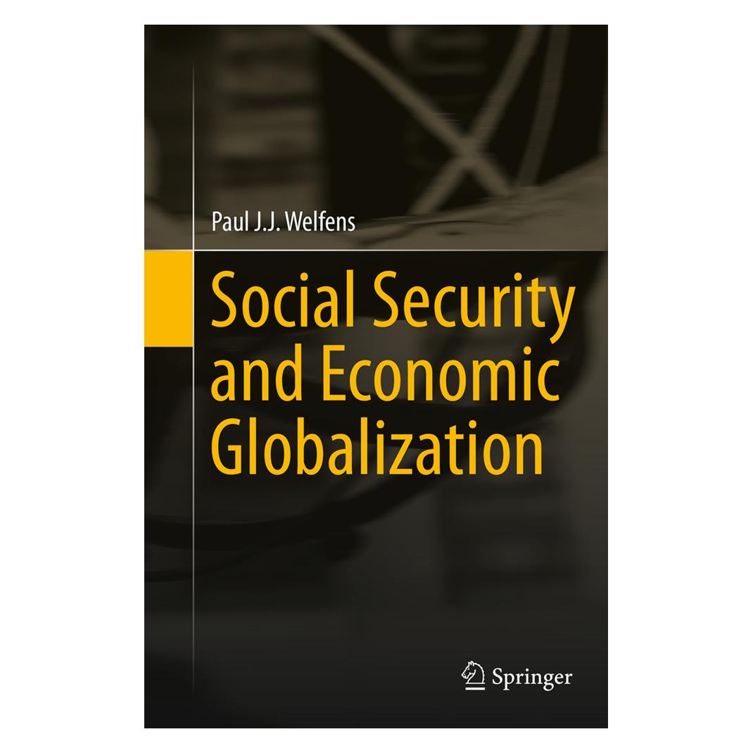 Springer Social Security and Economic Globalization (Englisch, Softcover, Paul J.J. Welfens) (35153460)
