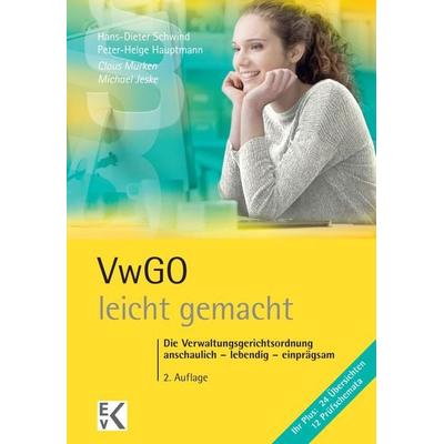 VwGO – leicht gemacht., Taschenbuch von Claus Murken,Michael Jeske, Ewald v. Kleist Verlag, 978-3-87440-369-6