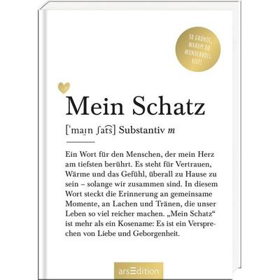 Mein Schatz (Substantiv, m), Gebundene Ausgabe von , arsedition, 978-3-8458-7093-9