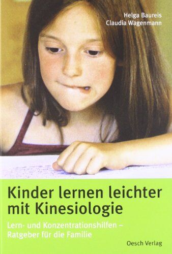 Helga Baureis - Kinder lernen leichter mit Kinesiologie: Lern- und Konzentrationshilfen - Ratgeber für die Familie - Preis vom 11.10.2026 03:10:56 h
