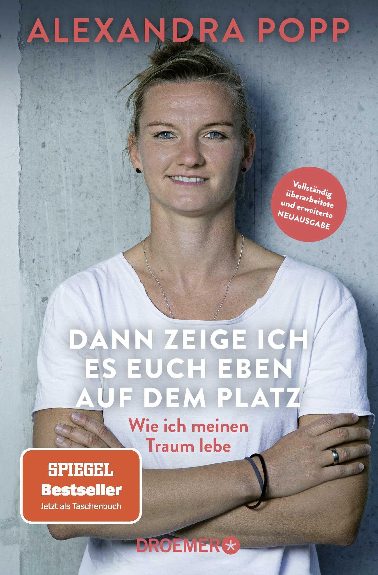 Alexandra Popp - Dann zeige ich es euch eben auf dem Platz: Wie ich meinen Traum lebe Überarbeitete und erweiterte Taschenbuchausgabe - Preis vom 18.10.2026 19:22:15 h