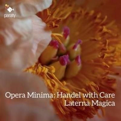 Opera Minima: Handel with Care - Laterna Magica, CD