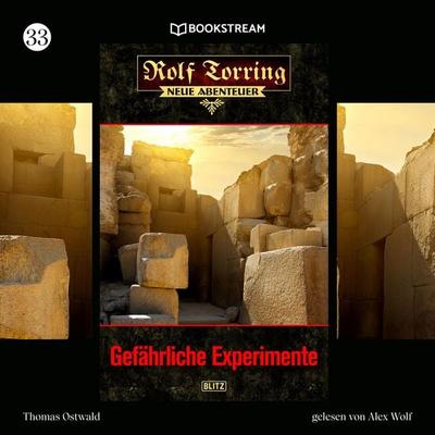 Rolf Torring - Neue Abenteuer, Folge 33: Gefährliche Experimente - Thomas Ostwald, Audio, 9783990868669