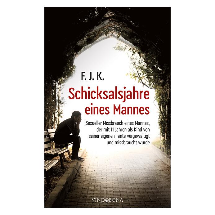 Novum K.:Schicksalsjahre eines Mannes (Deutsch, Softcover, F. J. K.) (45993272)