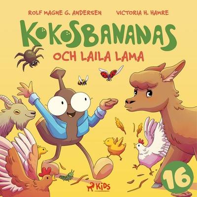 Kokosbananas och Laila Lama - Rolf Magne G. Andersen, Audio, 9788727325491