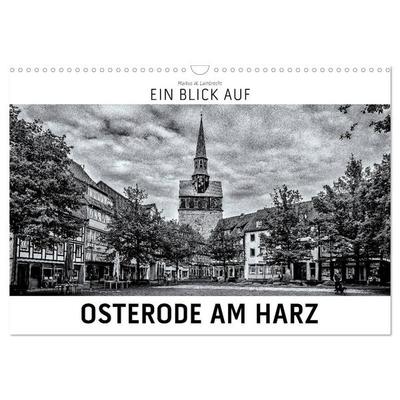 Ein Blick auf Osterode am Harz (Wandkalender 2026 DIN A3 quer), CALVENDO Monatskalender