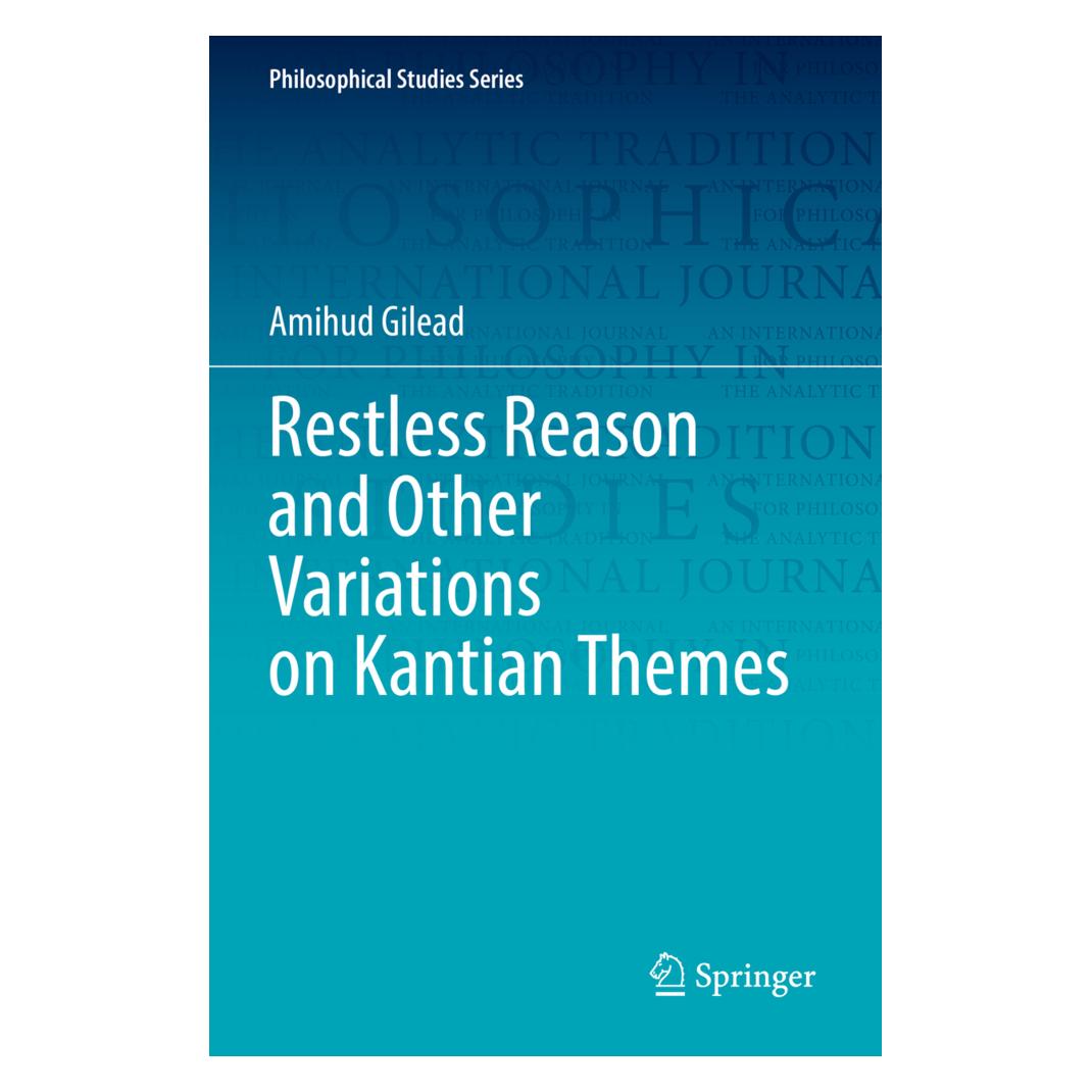 Springer Restless Reason and Other Variations on Kantian Themes (Englisch, Softcover, Amihud Gilead) (56907434)