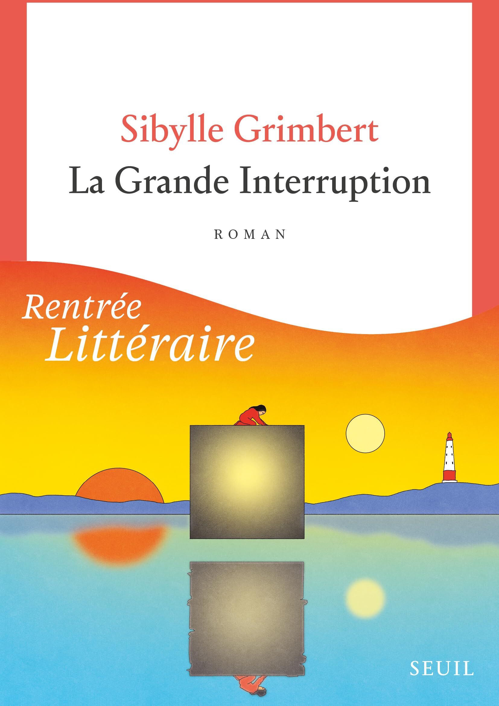 La grande interruption - Preis vom 09.10.2026 07:28:09 h
