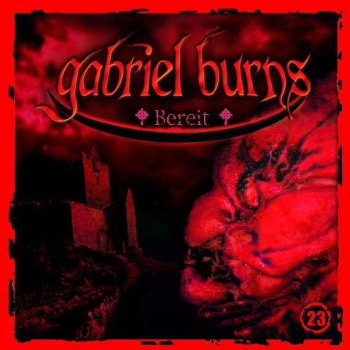 Gabriel Burns - Gabriel Burns 23: Bereit - Preis vom 18.10.2026 15:28:09 h