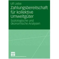 Zahlungsbereitschaft für kollektive Umweltgüter, Fachbücher von Ulf Liebe