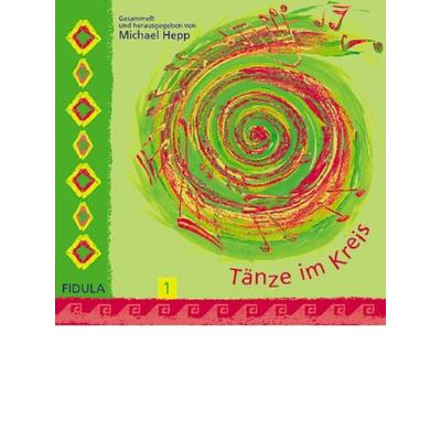 Tänze im Kreis 1 - Michael Hepp, CD, 9783872267511