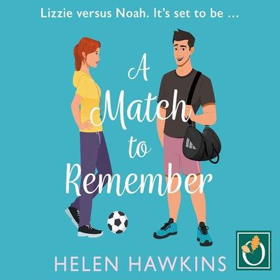 A Match to Remember - Helen Hawkins, Audio, 9781399161749
