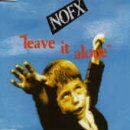 Nofx - Leave It Alone - Preis vom 08.10.2026 07:26:42 h