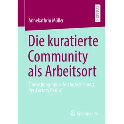 Die kuratierte Community als Arbeitsort, Fachbücher von Annekathrin Müller