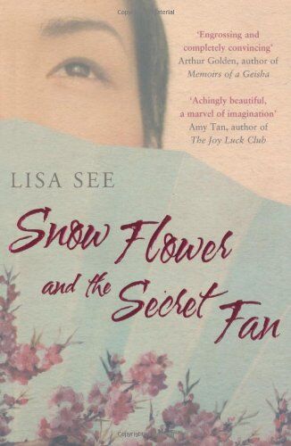 Lisa See - Snow Flower and the Secret Fan - Preis vom 04.10.2026 03:51:26 h