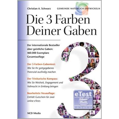 Die 3 Farben deiner Gaben, Taschenbuch von Christian Schwarz, NCD Media