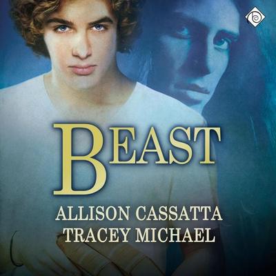 Beast (Unabridged) - Allison Cassatta,Tracey Michael, Audio, 4071498918906