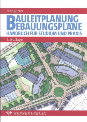 Ekkehard Hangarter - Bauleitplanung, Bebauungspläne: Handbuch für Studium und Praxis - Preis vom 10.10.2026 11:48:34 h